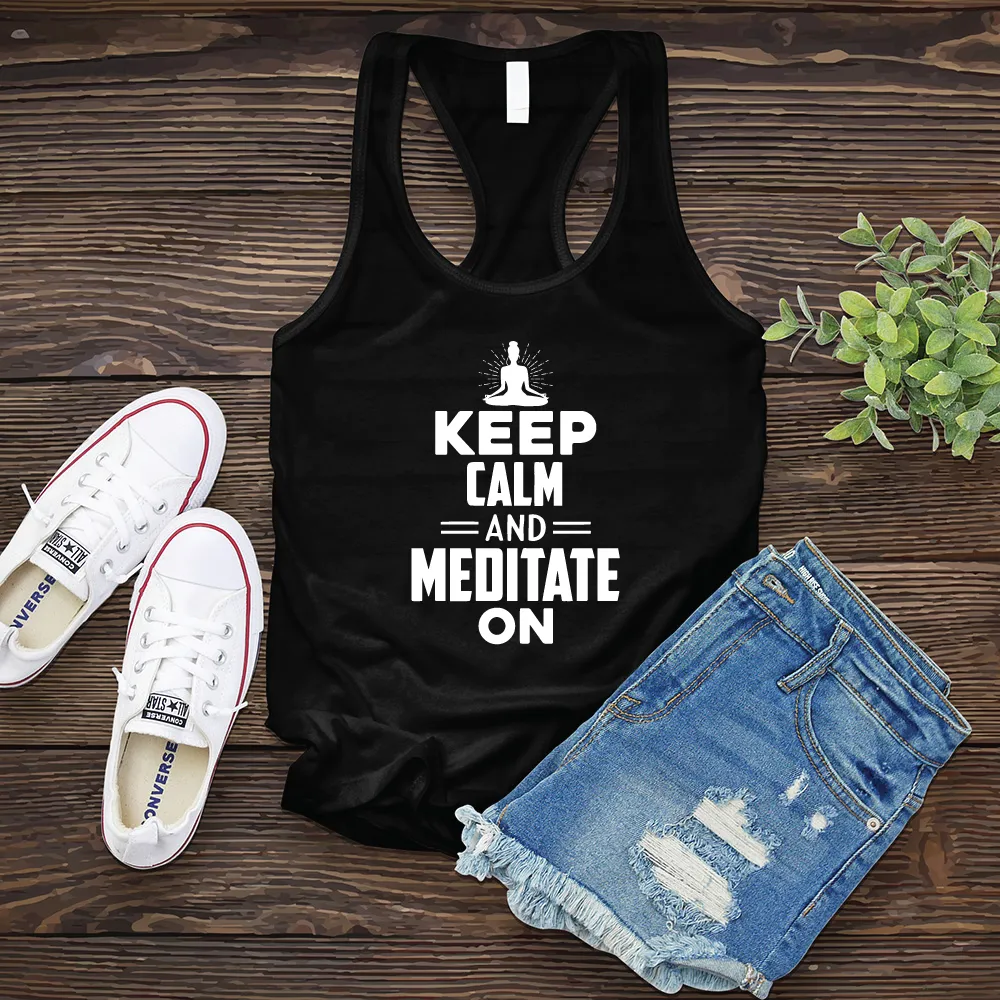 Keep Calm and Meditate On Women's Tank Top
