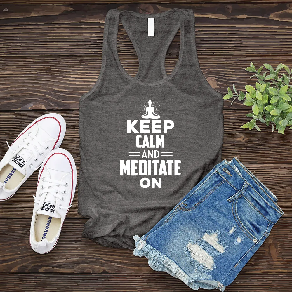 Keep Calm and Meditate On Women's Tank Top